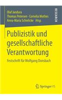 Publizistik Und Gesellschaftliche Verantwortung