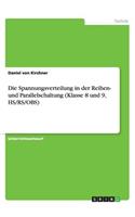 Die Spannungsverteilung in der Reihen- und Parallelschaltung (Klasse 8 und 9, HS/RS/OBS)
