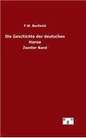 Die Geschichte der deutschen Hanse