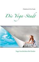 Die Yoga-Stadt