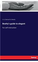 Beatty's guide to elegant