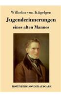 Jugenderinnerungen eines alten Mannes