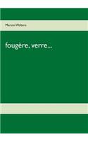 fougère, verre...