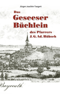 Geseeser Büchlein des Pfarrers J. G. Ad. Hübsch