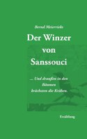 Der Winzer von Sanssouci: ... Und in den Bäumen krächzten die Krähen, Erzählung