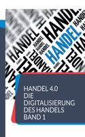 Handel 4.0 Die Digitalisierung des Handels