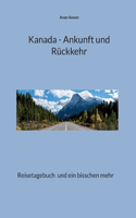 Kanada - Ankunft und Rückkehr