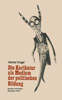 Die Karikatur als Medium in der politischen Bildung