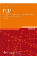 Fem: Grundlagen Und Anwendungen Der Finite-Element-Methode Im Maschinen- Und Fahrzeugbau
