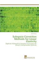 Subspace Correction Methods for Linear Elasticity