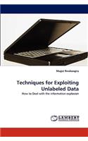 Techniques for Exploiting Unlabeled Data