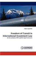 Freedom of Transit in International Investment Law