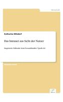 Das Intranet aus Sicht der Nutzer: Empirische Fallstudie beim Versandhändler Quelle AG"(German)