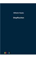 Stopfkuchen: (German)