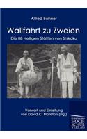 Wallfahrt zu Zweien