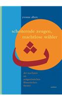 Scheiternde Zeugen, Machtlose Wahler