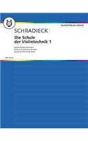 School of Violin Technique - Volume 1: (English)