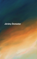 Jérémy Demester: Fire Walk with Me