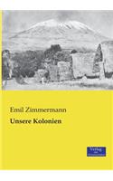 Unsere Kolonien