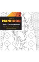 Manhood Adult Coloring Book
