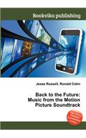 Back to the Future: Music from the Motion Picture Soundtrack