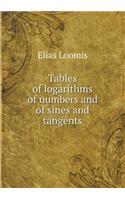 Tables of Logarithms of Numbers and of Sines and Tangents
