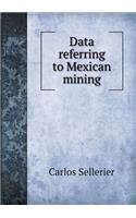 Data Referring to Mexican Mining