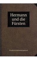 Hermann Und Die Fursten: (German)
