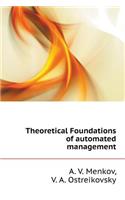 Theoretical Foundations of Automated Management
