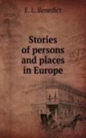 Stories of persons and places in Europe