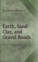 Earth, Sand-Clay, and Gravel Roads