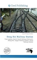 Dong Hoi Railway Station: (English)