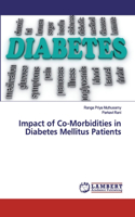 Impact of Co-Morbidities in Diabetes Mellitus Patients