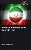 Politica e politica dello sport in Iran