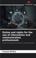 Duties and rights for the use of information and communication professionals