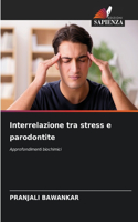 Interrelazione tra stress e parodontite