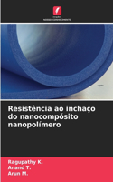 Resistência ao inchaço do nanocompósito nanopolímero