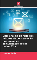 Uma análise de rede dos leitores de conversação nos meios de comunicação social online Zim