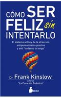 Como Ser Feliz
