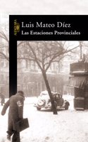 Las Estaciones Provinciales