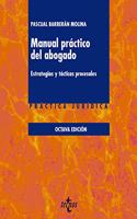 Manual practico del abogado: Estrategias y tacticas procesales