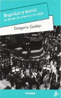 Negocios y moral: El dilema del camello y la aguja (Persona y cultura) (Spanish Edition)