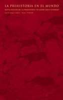 La prehistoria en el mundo / Prehistory in the World (Textos)