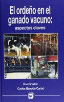 Ordeno en el ganado vacuno, El: aspectos claves (Spanish Edition)