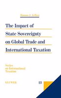 The Impact of State Sovereignty on Global Trade and International Taxation