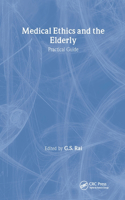 Medical Ethics and the Elderly: practical guide