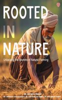 Rooted in Nature | Unlocking the Secrets of Natural Farming | Dr. Ratnesh Tiwari
