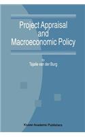 Project Appraisal and Macroeconomic Policy: (English)