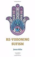 Re-visioning Sufism