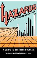 Hazards of Entrepreneurship